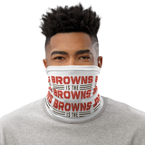 Browns is the Browns - Neck Gaiter