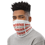 Browns is the Browns - Neck Gaiter