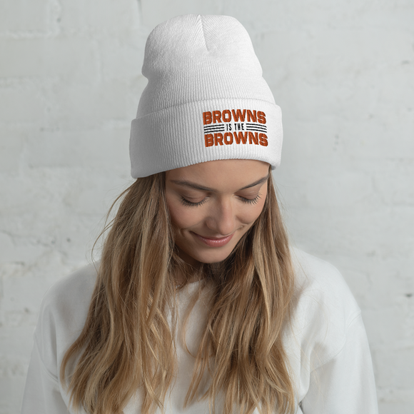 Browns is the Browns - Beanie